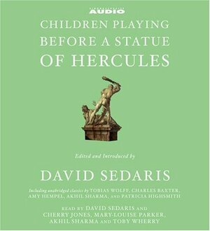 Children Playing Before a Statue of Hercules by David Sedaris