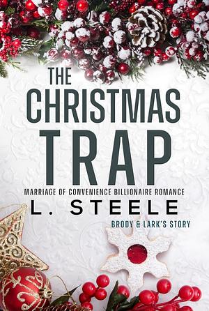 The Christmas Trap by L. Steele