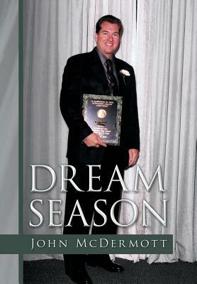Dream Season by John McDermott