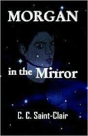 Morgan in the Mirror by C.C. Saint-Clair