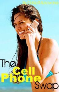 The Cell Phone Swap by Lindsey Summers