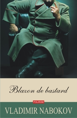 Blazon de bastard by Anca‑Gabriela Sîrbu, Vladimir Nabokov