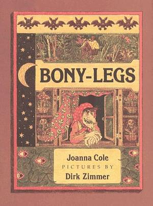 Bony-legs by Dirk Zimmer, Joanna Cole