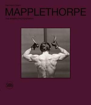 Robert Mapplethorpe: The Nymph Photography by Germano Celant