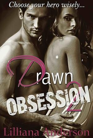 Obsession by Lilliana Anderson