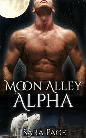 Moon Alley Alpha: Complete Series Bundle by Sara Page