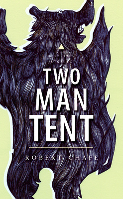 Two-Man Tent by Robert Chafe