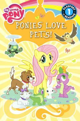 My Little Pony:Ponies Love Pets! by Emily C. Hughes