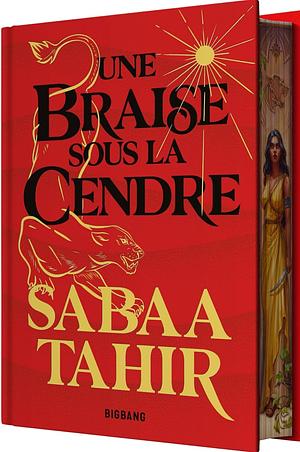 Une braise sous la cendre by Sabaa Tahir