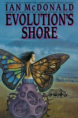 Evolution's Shore by Ian McDonald