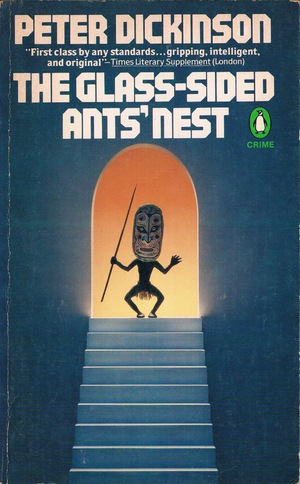 The Glass-Sided Ants' Nest by Peter Dickinson