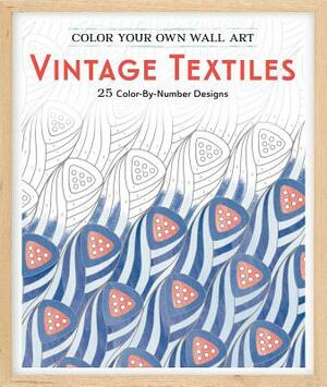 Color Your Own Wall Art Vintage Textiles: 25 Color-By-Number Designs by Adams Media