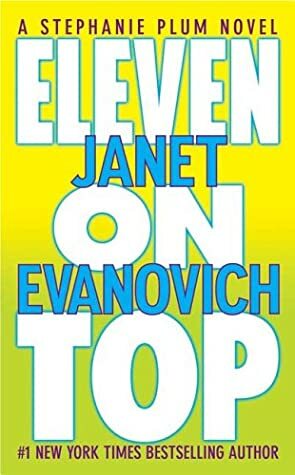 Eleven on Top by Janet Evanovich