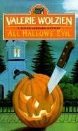 All Hallows' Evil by Valerie Wolzien