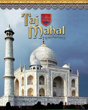 Taj Mahal: India's Majestic Tomb by Linda Tagliaferro