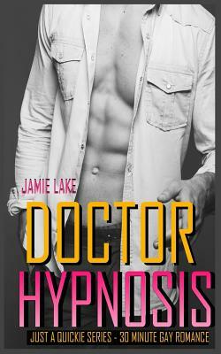 Doctor Hypnosis by Jamie Lake