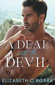 A Deal with the Devil by Elizabeth O'Roark