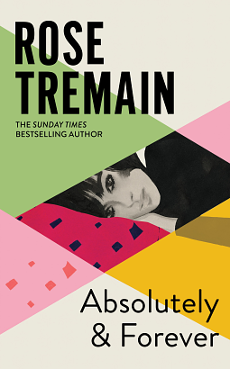 Absolutely and Forever by Rose Tremain