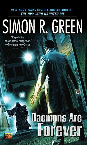 Daemons Are Forever by Simon R. Green