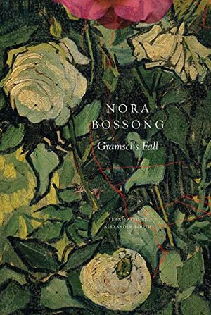Gramsci's Fall by Nora Bossong, Alexander Booth