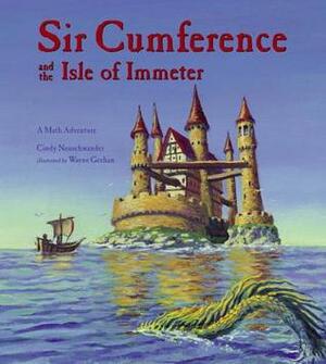 Sir Cumference and the Isle of Immeter by Cindy Neuschwander, Wayne Geehan