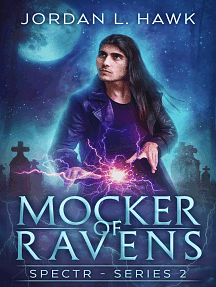 Mocker of Ravens by Jordan L. Hawk