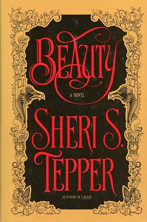 Beauty by Sheri S. Tepper