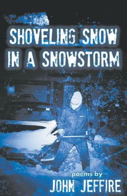 Shoveling Snow in a Snowstorm by John Jeffire