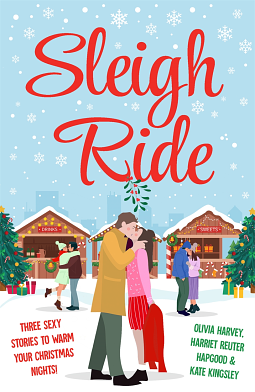 Sleigh Ride by Kate Kingsley, Olivia Harvey, Harriet Reuter Hapgood