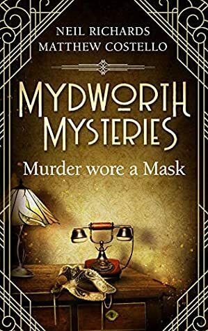 Murder Wore a Mask by Matthew Costello, Neil Richards