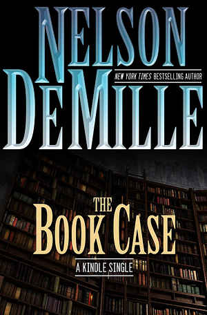 The Book Case by Nelson DeMille