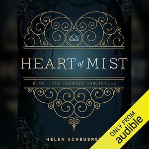 Heart of Mist by Helen Scheuerer