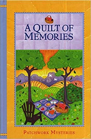 A Quilt of Memories by Kristin Eckhardt