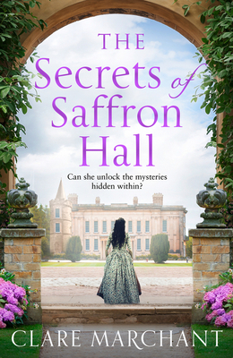 The Secrets of Saffron Hall by 