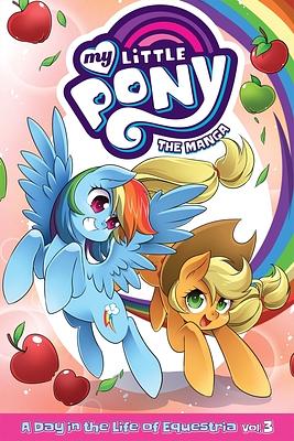 My Little Pony: The Manga: A Day in the Life of Equestria Vol. 3 by David Lumsdon