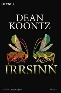 Irrsinn by Dean Koontz, Bernhard Kleinschmidt