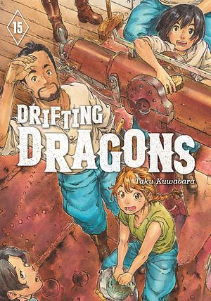 Drifting Dragons, Vol. 15 by Taku Kuwabara, Taku Kuwabara