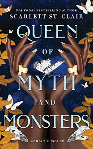 Queen of Myth and Monsters by Scarlett St. Clair