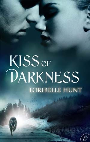 Kiss of Darkness by Loribelle Hunt