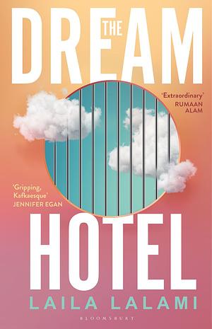 The Dream Hotel by Laila Lalami