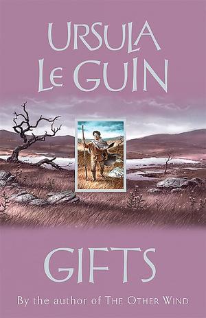 Gifts by Ursula K. Le Guin