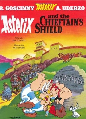 Asterix and the Chieftain's Shield by René Goscinny, Albert Uderzo