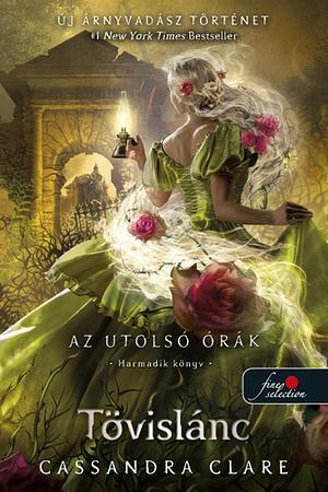 Tövislánc by Cassandra Clare