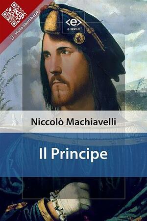 Il Principe by Niccolò Machiavelli