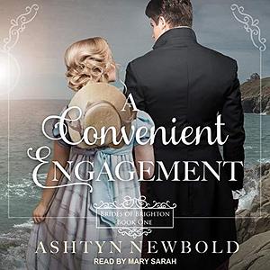A Convenient Engagement Lib/E: A Regency Romance by Ashtyn Newbold, Ashtyn Newbold
