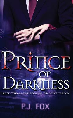 Prince of Darkness by P. J. Fox