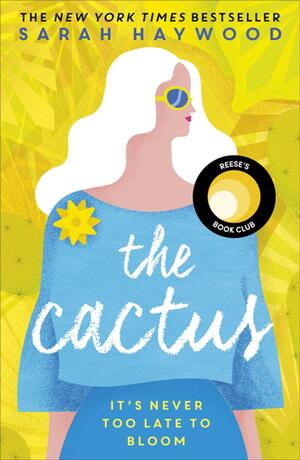 The Cactus by Sarah Haywood
