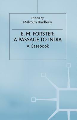 E.M.Forster: A Passage to India by 