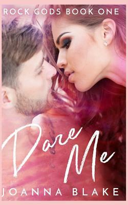 Dare Me by Joanna Blake