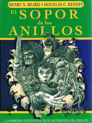 El Sopor de los Anillos: una parodia de El Señor de los Anillos de J.R.R. Tolkien by Henry N. Beard, Douglas C. Kenney, The Harvard Lampoon